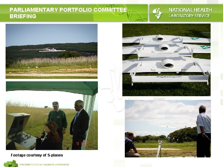 PARLIAMENTARY PORTFOLIO COMMITTEE BRIEFING Footage courtesy of S-planes 