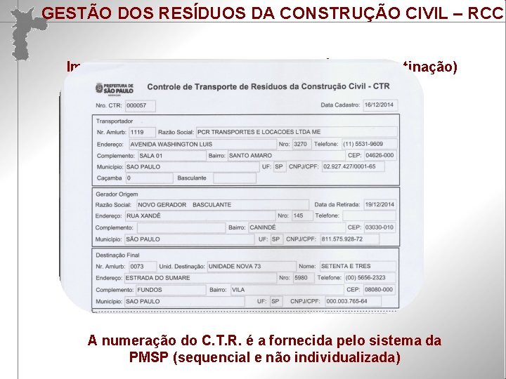 Reelaboração Participativa do PLANO DE GESTÃO DA INTEGRADA DE RESÍDUOS SÓLIDOS –CIVIL PGIRS GESTÃO