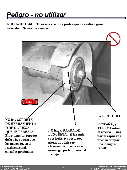 Peligro - no utilizar RUEDA DE ESMERIL es una rueda de piedra que da