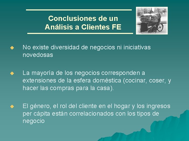 Conclusiones de un Análisis a Clientes FE u No existe diversidad de negocios ni