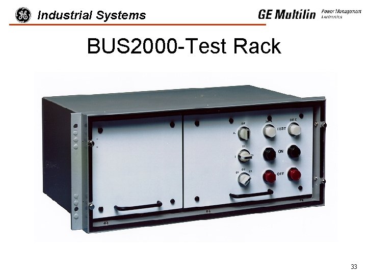 Industrial Systems BUS 2000 -Test Rack 33 