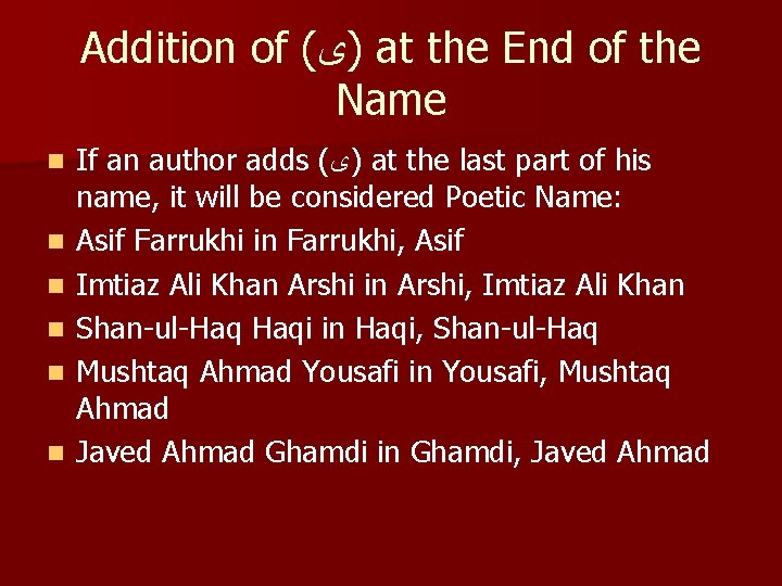 Addition of ( )ی at the End of the Name n n n If