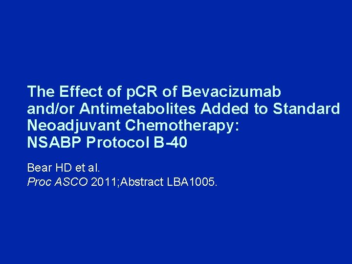 The Effect of p. CR of Bevacizumab and/or Antimetabolites Added to Standard Neoadjuvant Chemotherapy: