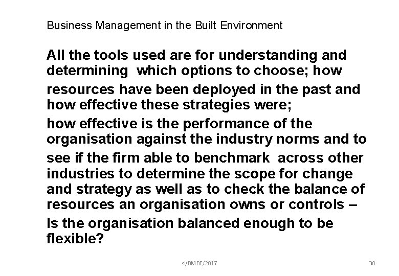 Business Management in the Built Environment All the tools used are for understanding and