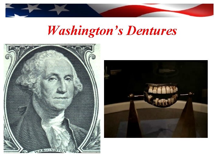 Washington’s Dentures 