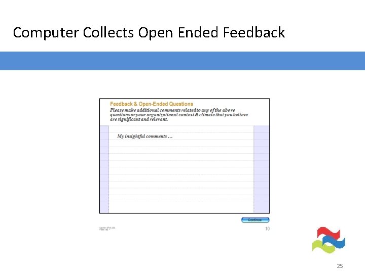 Computer Collects Open Ended Feedback 25 