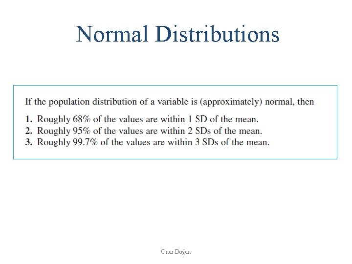Normal Distributions Onur Doğan 