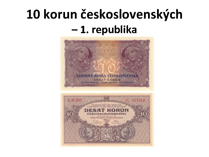 10 korun československých – 1. republika 