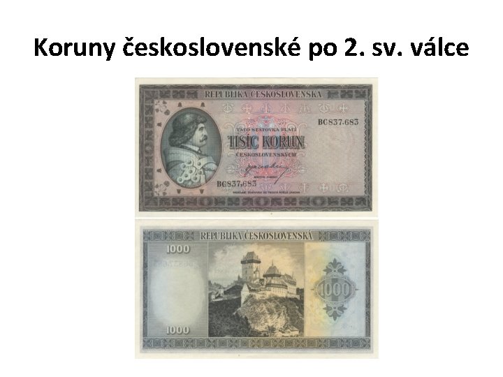 Koruny československé po 2. sv. válce 