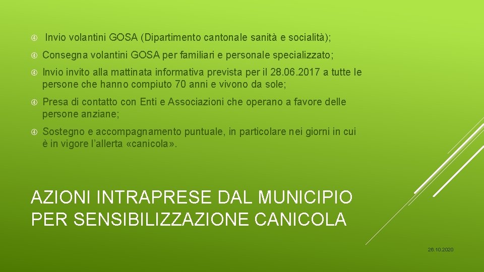  Invio volantini GOSA (Dipartimento cantonale sanità e socialità); Consegna volantini GOSA per familiari