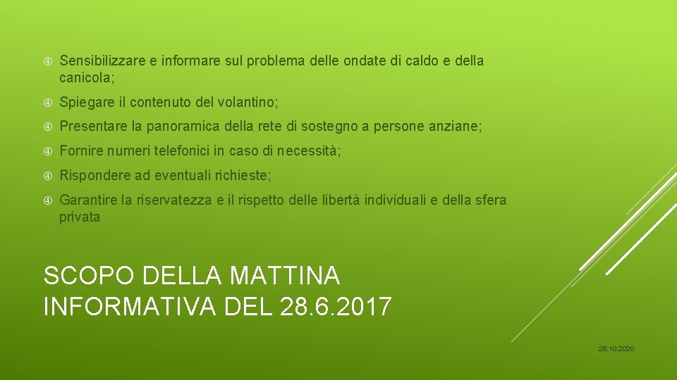  Sensibilizzare e informare sul problema delle ondate di caldo e della canicola; Spiegare