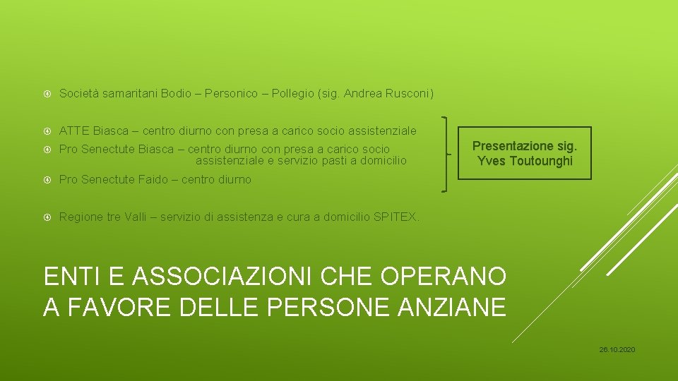  Società samaritani Bodio – Personico – Pollegio (sig. Andrea Rusconi) ATTE Biasca –