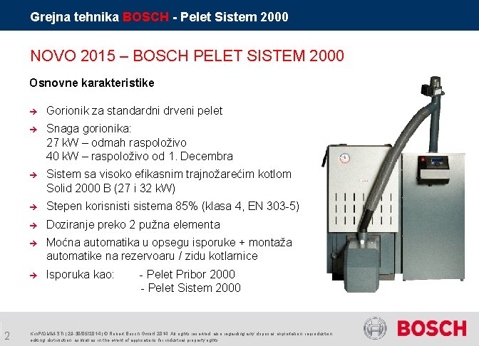 Grejna tehnika BOSCH - Pelet Sistem 2000 NOVO 2015 – BOSCH PELET SISTEM 2000