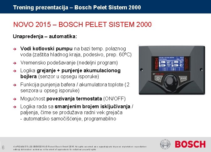 Trening prezentacija – Bosch Pelet Sistem 2000 NOVO 2015 – BOSCH PELET SISTEM 2000