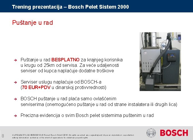 Trening prezentacija – Bosch Pelet Sistem 2000 Puštanje u rad 8 è Puštanje u