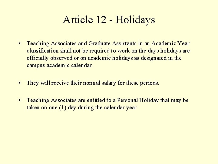 Article 12 - Holidays • Teaching Associates and Graduate Assistants in an Academic Year