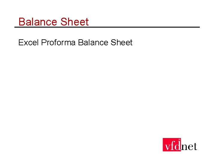 Balance Sheet Excel Proforma Balance Sheet 