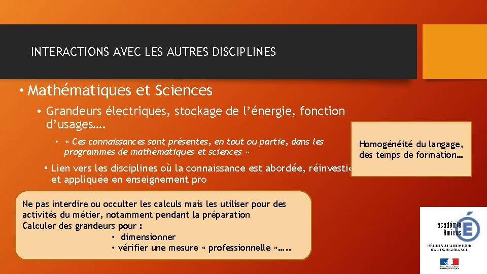 INTERACTIONS AVEC LES AUTRES DISCIPLINES • Mathématiques et Sciences • Grandeurs électriques, stockage de