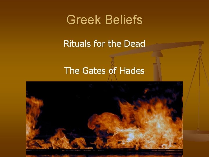 Greek Beliefs Rituals for the Dead The Gates of Hades 