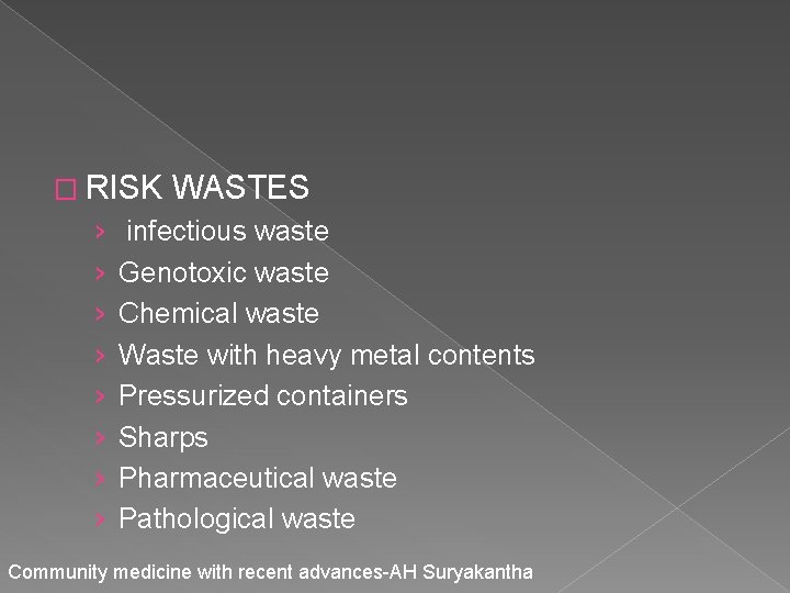 � RISK WASTES › › › › infectious waste Genotoxic waste Chemical waste Waste