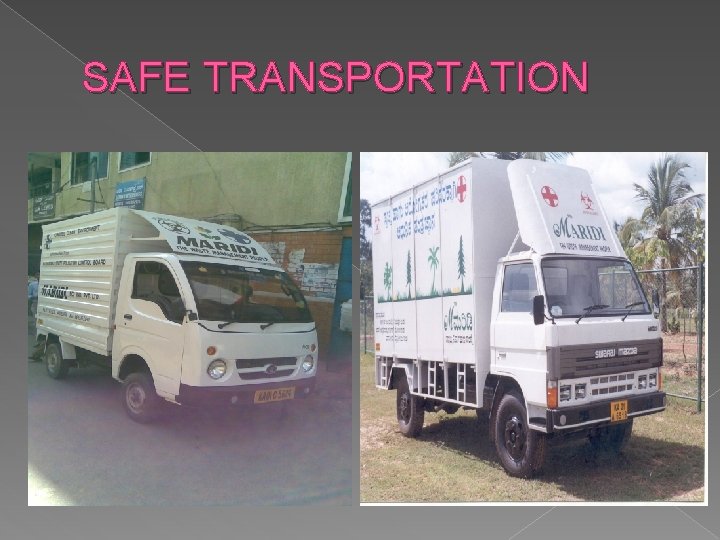 SAFE TRANSPORTATION 