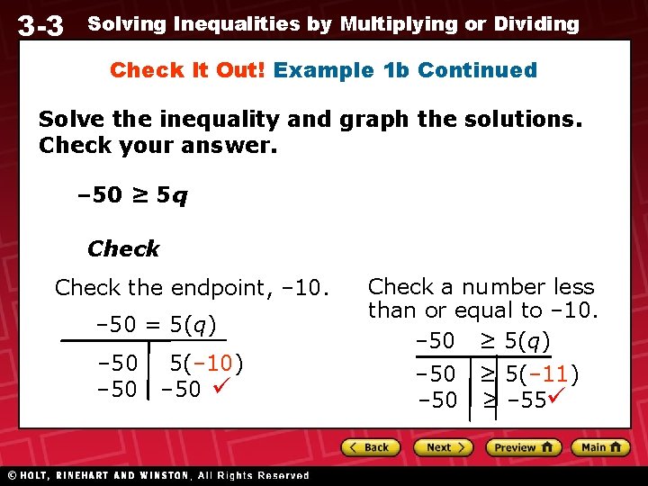 3 -3 Solving Inequalities by Multiplying or Dividing Check It Out! Example 1 b