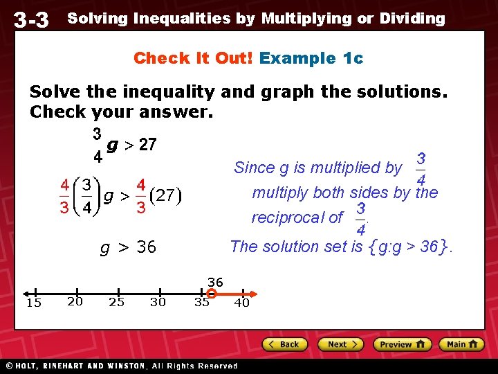 3 -3 Solving Inequalities by Multiplying or Dividing Check It Out! Example 1 c