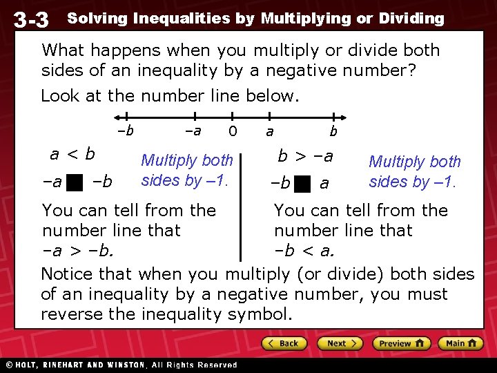 3 -3 Solving Inequalities by Multiplying or Dividing What happens when you multiply or