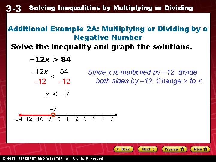 3 -3 Solving Inequalities by Multiplying or Dividing Additional Example 2 A: Multiplying or