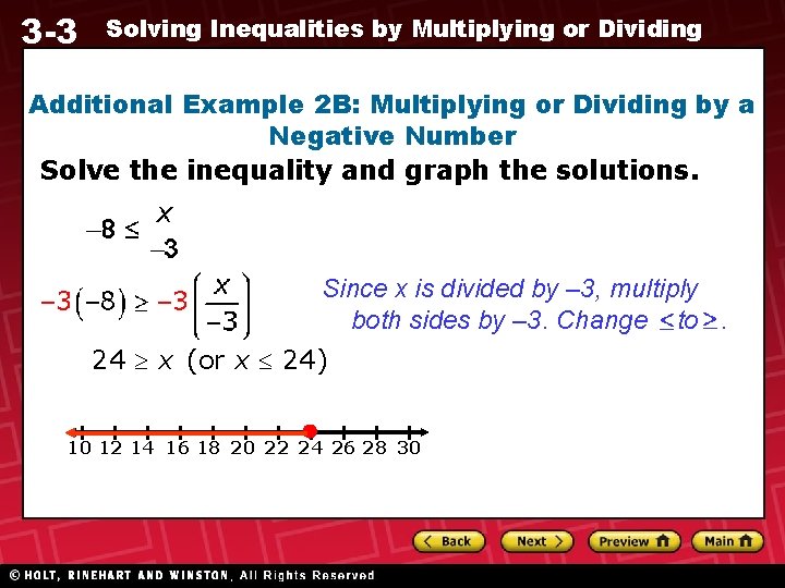 3 -3 Solving Inequalities by Multiplying or Dividing Additional Example 2 B: Multiplying or