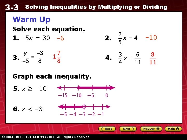 3 -3 Solving Inequalities by Multiplying or Dividing Warm Up Solve each equation. 1.
