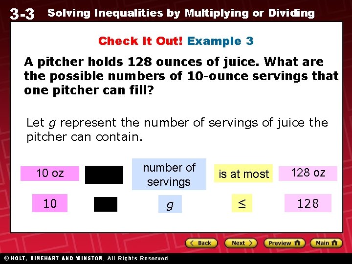 3 -3 Solving Inequalities by Multiplying or Dividing Check It Out! Example 3 A