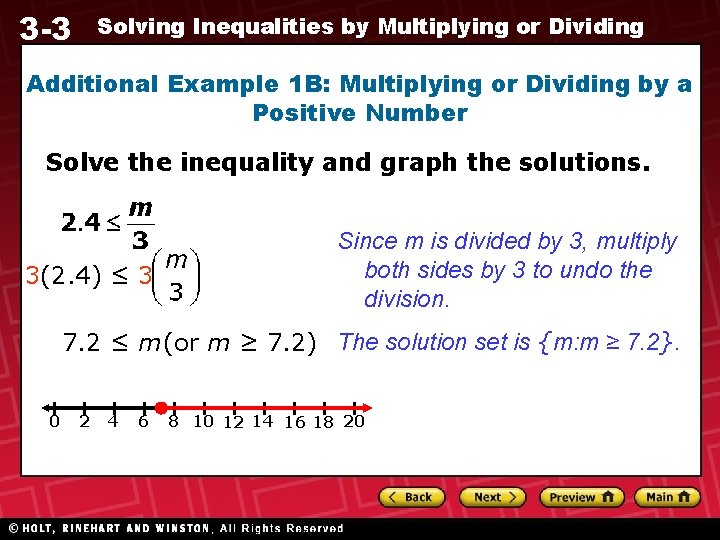 3 -3 Solving Inequalities by Multiplying or Dividing Additional Example 1 B: Multiplying or