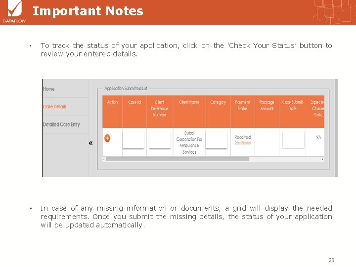 Important Notes • To track the status of your application, click on the ‘Check
