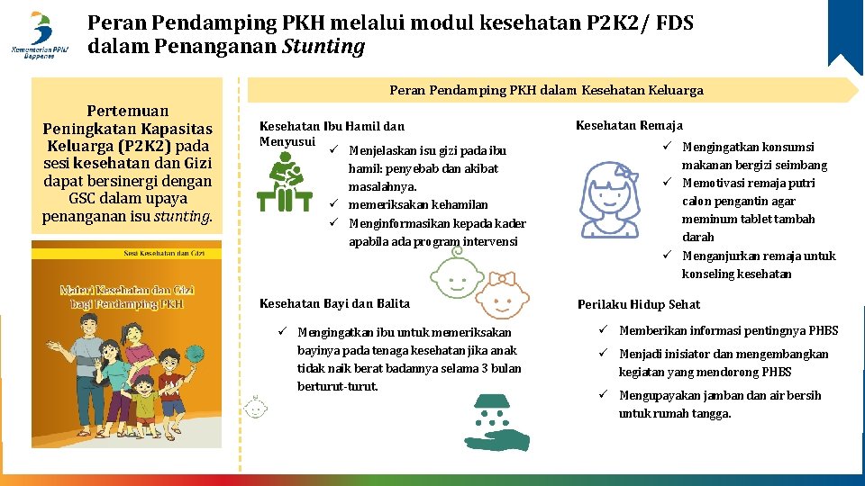 Peran Pendamping PKH melalui modul kesehatan P 2 K 2/ FDS dalam Penanganan Stunting