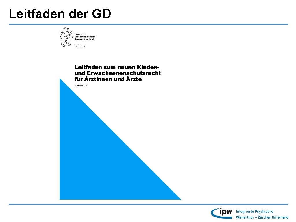 Leitfaden der GD 