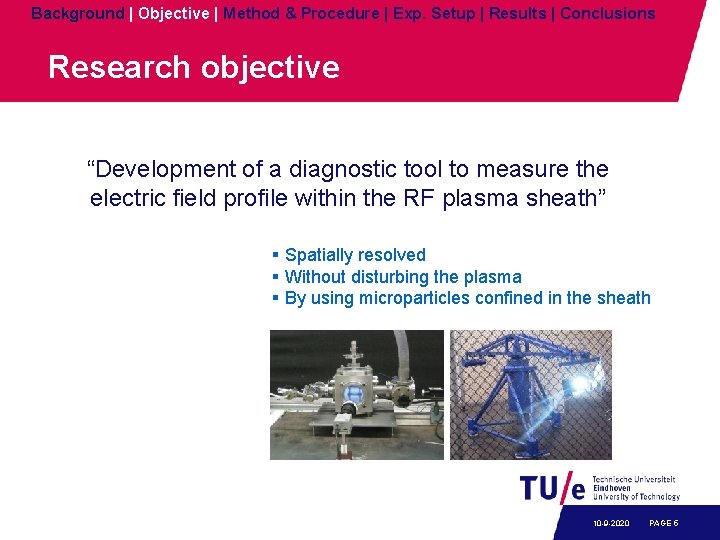 Background | Objective | Method & Procedure | Exp. Setup | Results | Conclusions