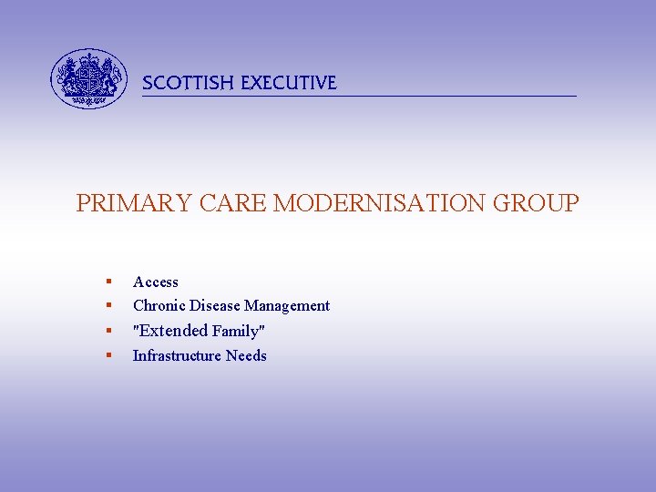 abcdefghijkl PRIMARY CARE MODERNISATION GROUP § § Access Chronic Disease Management § § "Extended