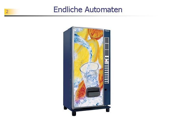 2 Endliche Automaten 