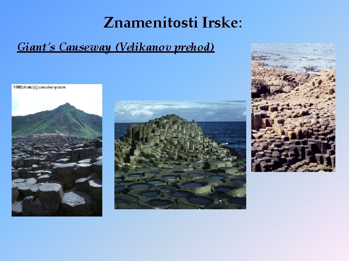 Znamenitosti Irske: Giant's Causeway (Velikanov prehod) 