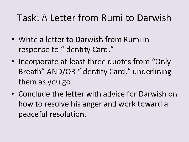 Task: A Letter from Rumi to Darwish • Write a letter to Darwish from