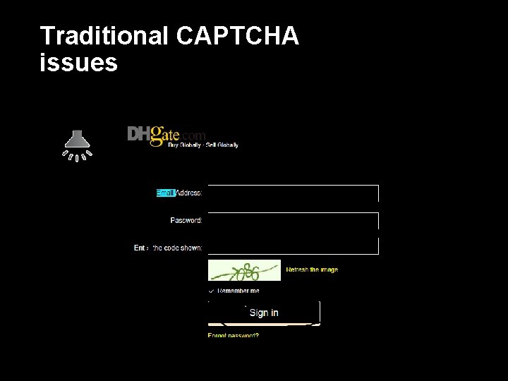 Traditional CAPTCHA issues 