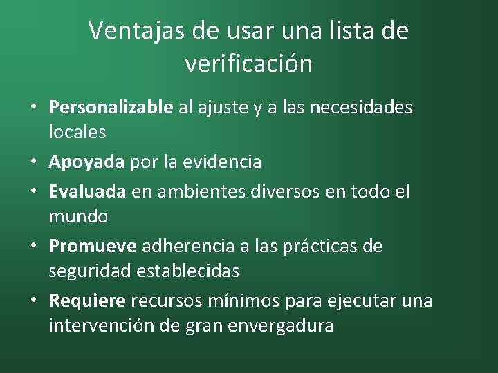 Ventajas de usar una lista de verificación • Personalizable al ajuste y a las