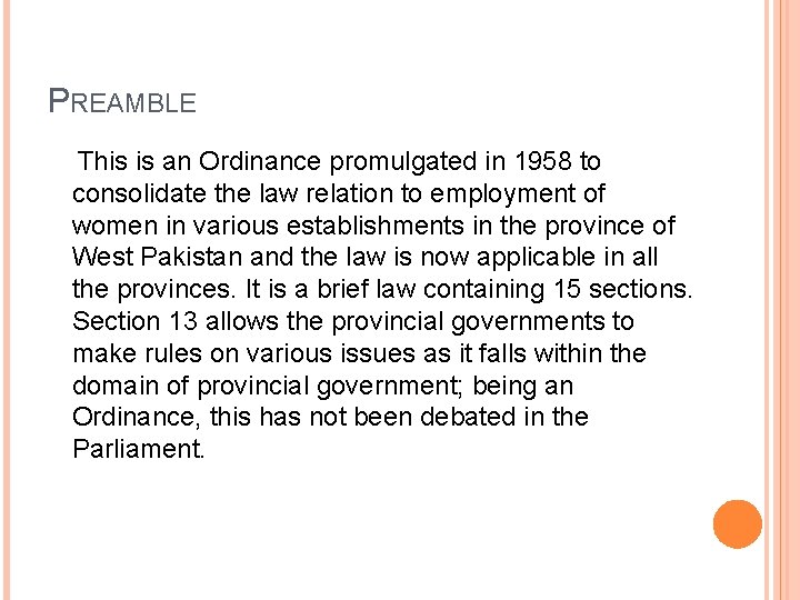 PREAMBLE This is an Ordinance promulgated in 1958 to consolidate the law relation to