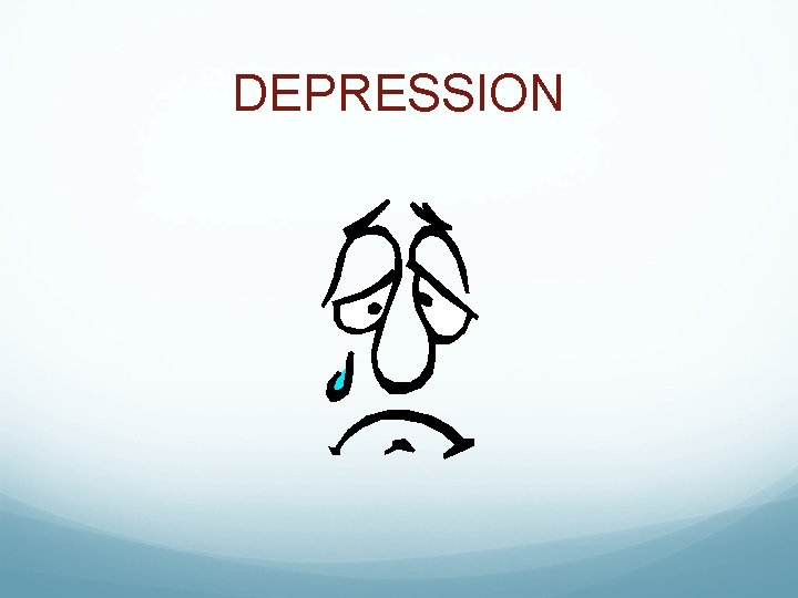 DEPRESSION 