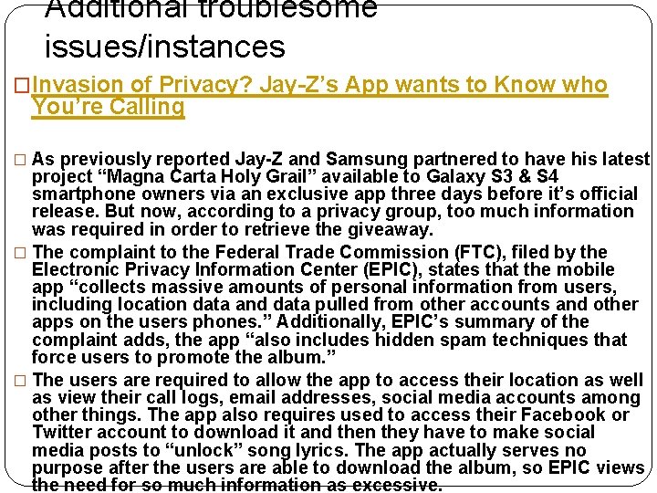 Additional troublesome issues/instances �Invasion of Privacy? Jay-Z’s App wants to Know who You’re Calling