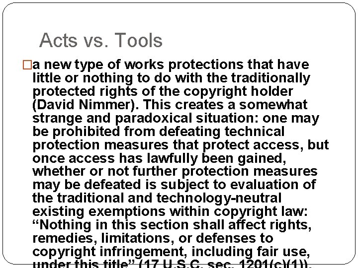 Acts vs. Tools �a new type of works protections that have little or nothing