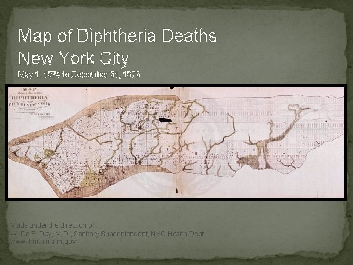 Map of Diphtheria Deaths New York City May 1, 1874 to December 31, 1875