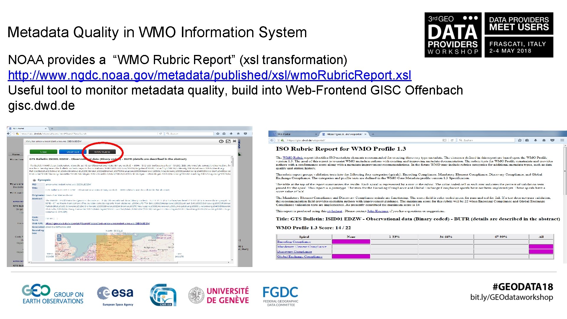 Metadata Quality in WMO Information System NOAA provides a “WMO Rubric Report” (xsl transformation)