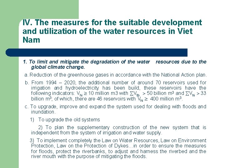 IV. The measures for the suitable development and utilization of the water resources in